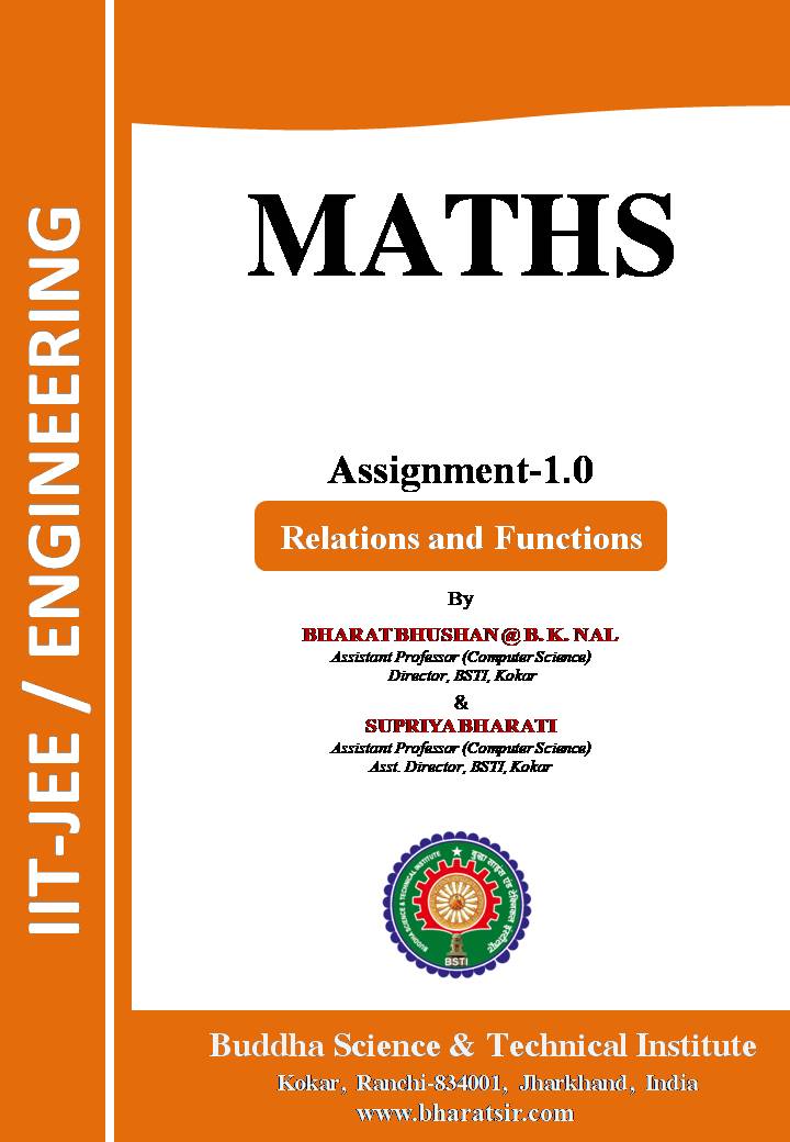 Download Assignment 1.0 of  Relations and Functions for class 12th by BSTI Bharat Sir , Kokar