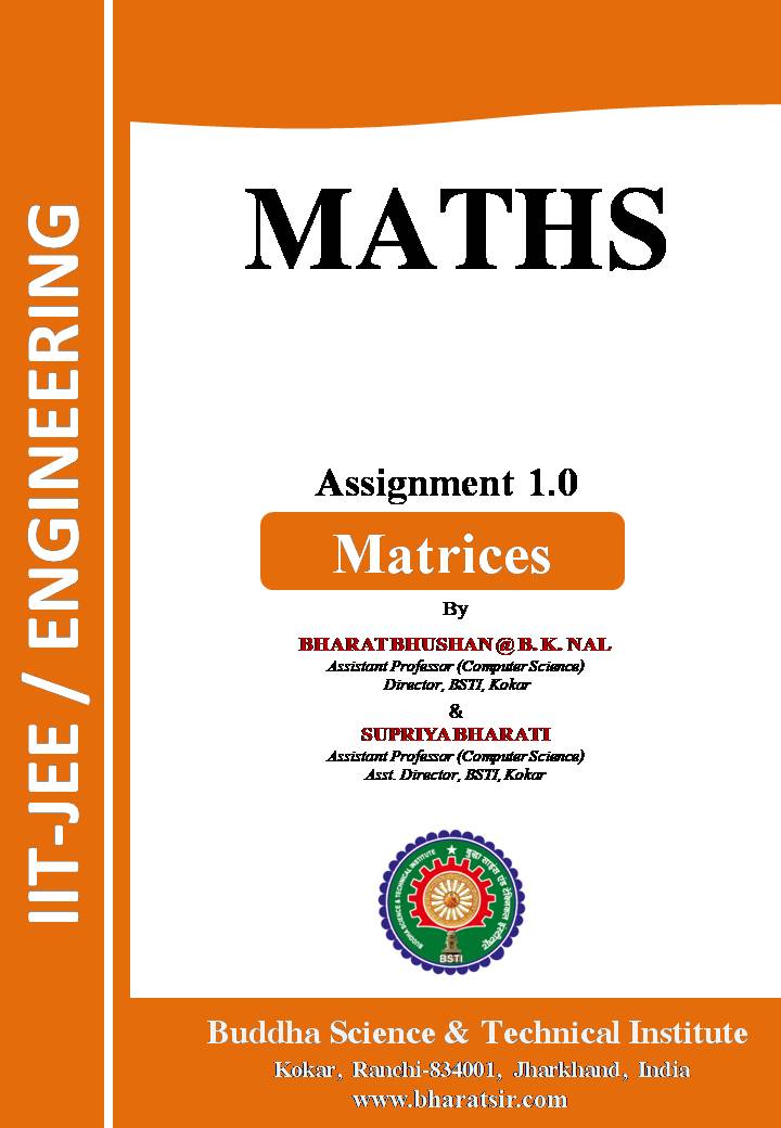 Dowload Assignment 1.0 of Matrices for class 12th by BSTI Bharat Sir, Kokar