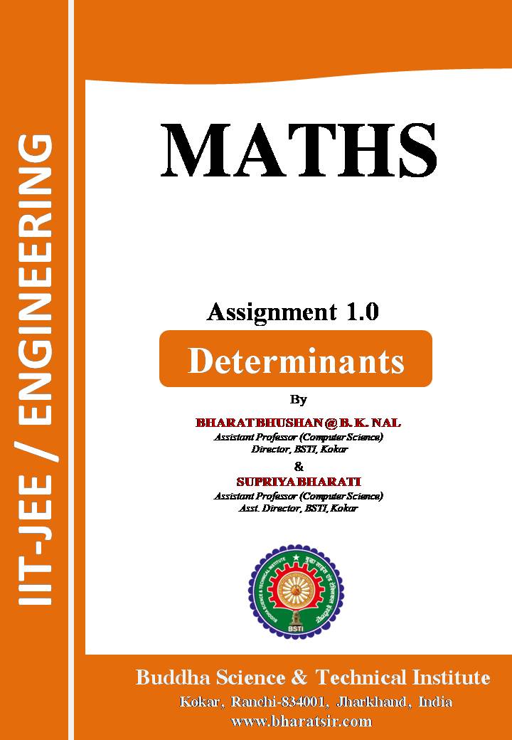 Download Assignment 1.0  of Determinants for Class XII (IIT-JEE/ Engineering) by Bharat Sir 
