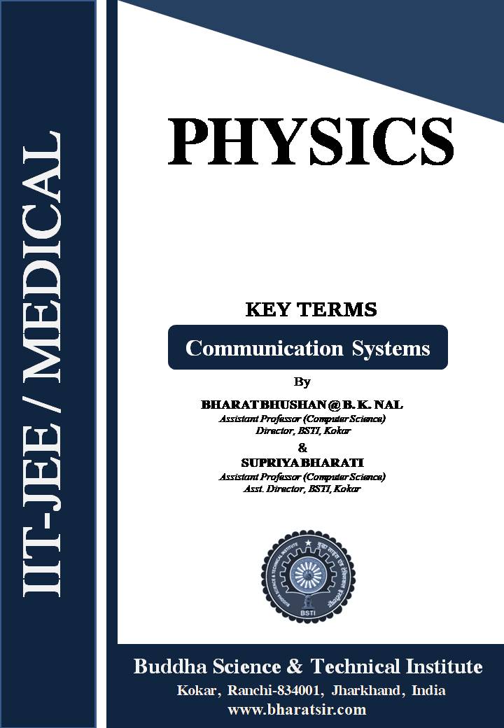 Basic Concept of Communication Systems for 12 Class JAC CBSE IIT-JEE NEET By BSTI- Bharat Sir , Kokar		                                        