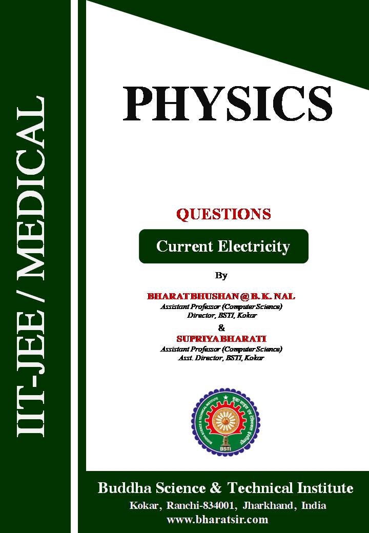 Download Basic Question of Current Electricity for 12 Class JAC CBSE IIT-JEE NEET By BSTI- Bharat Sir , Kokar		                                        